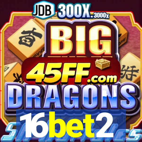 16bet2