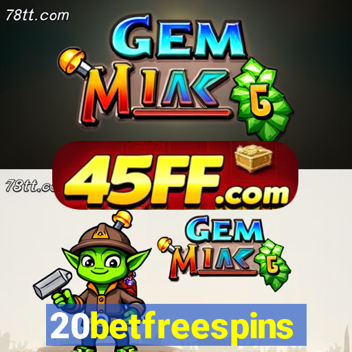 20betfreespins