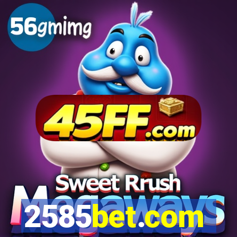 2585bet.com