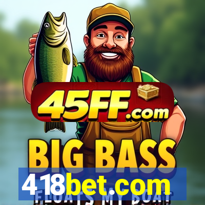418bet.com