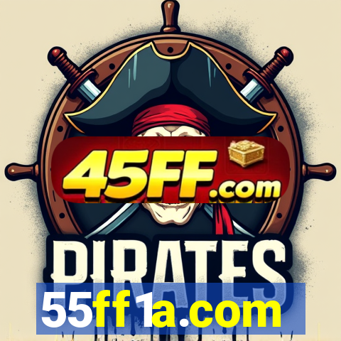 55ff1a.com