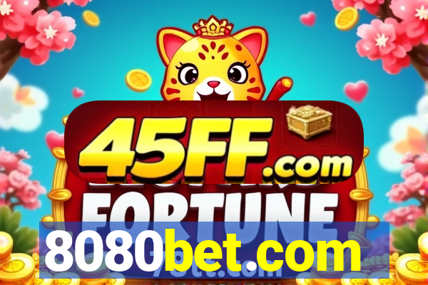 8080bet.com
