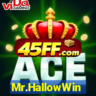 Mr.HallowWin