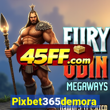 Pixbet365demora