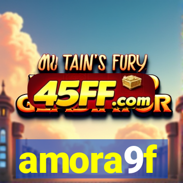 amora9f