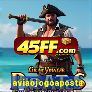 aviaojogoaposta