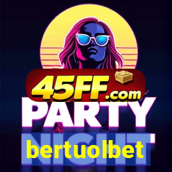 bertuolbet