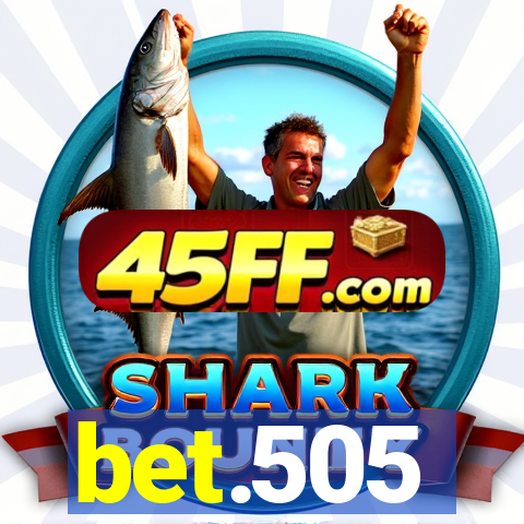bet.505