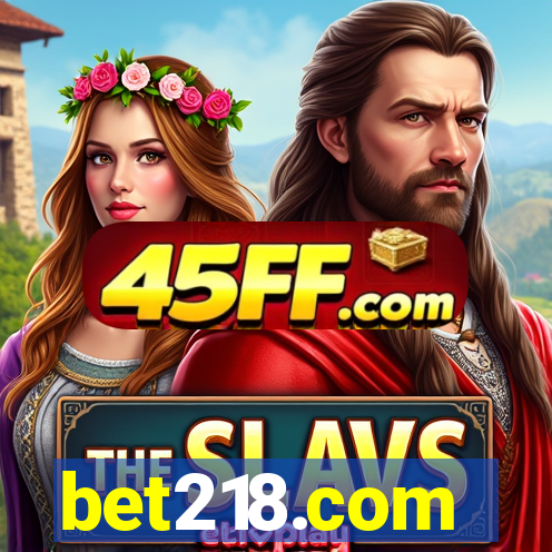 bet218.com