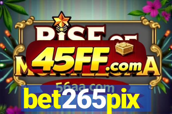 bet265pix