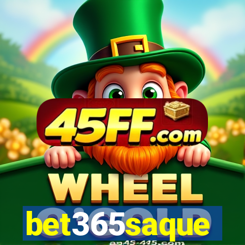bet365saque