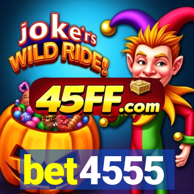 bet4555