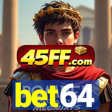 bet64