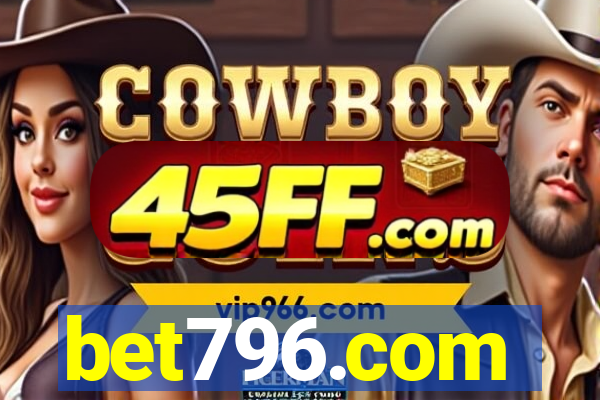 bet796.com