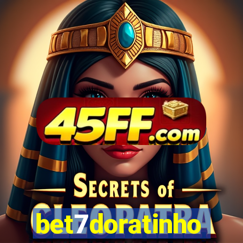 bet7doratinho