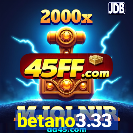 betano3.33