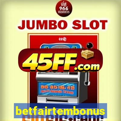 betfairtembonus