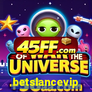 betslancevip