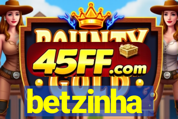 betzinha