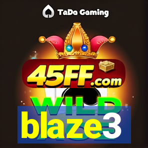 blaze3