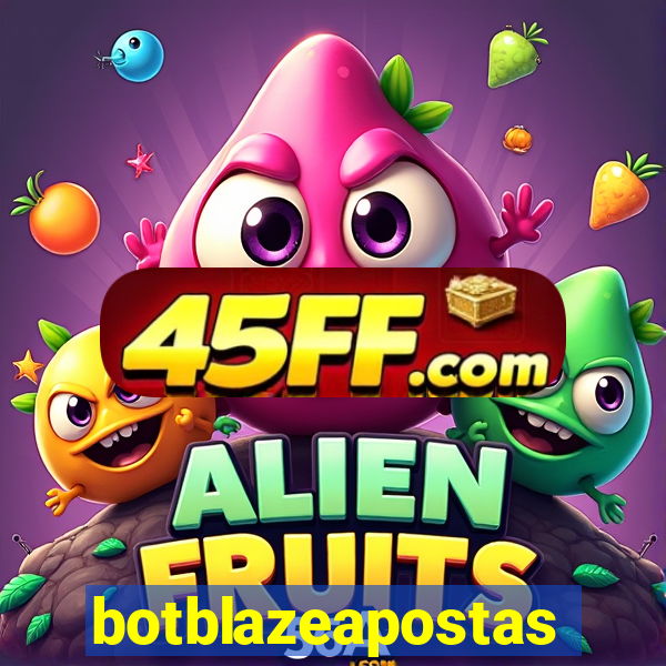 botblazeapostas