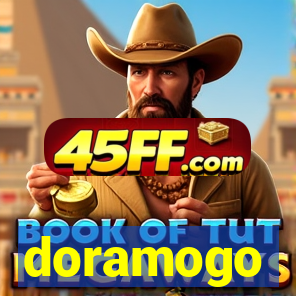 doramogo