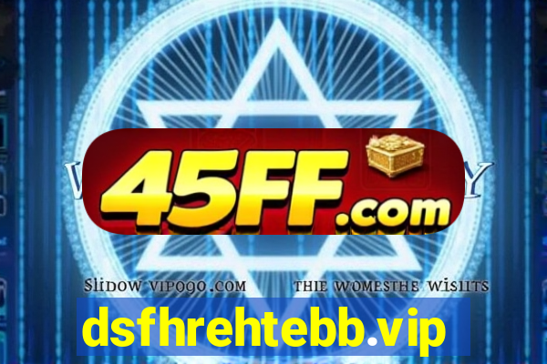 dsfhrehtebb.vip