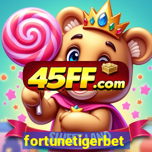 fortunetigerbet