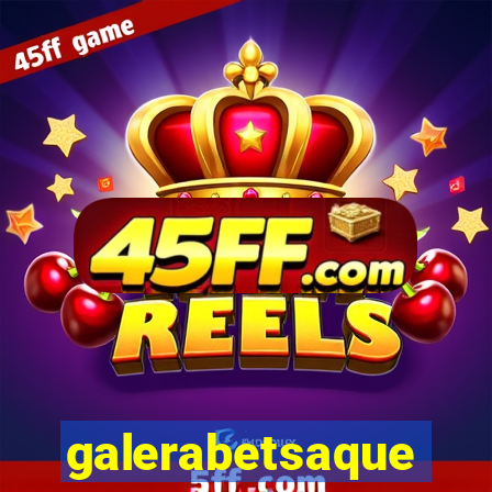 galerabetsaque