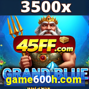 game600h.com