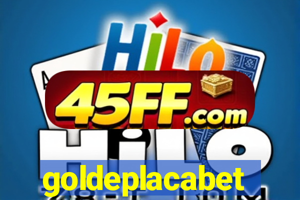 goldeplacabet
