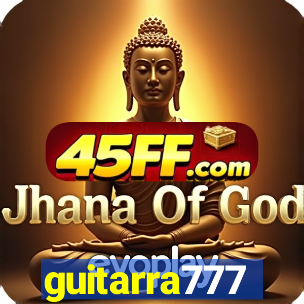 guitarra777