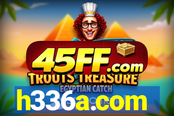 h336a.com