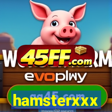 hamsterxxx