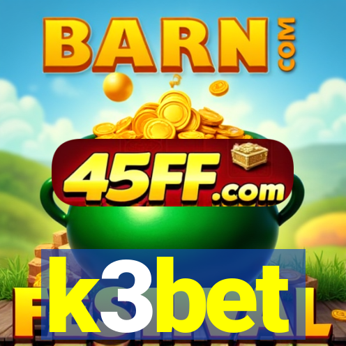 k3bet
