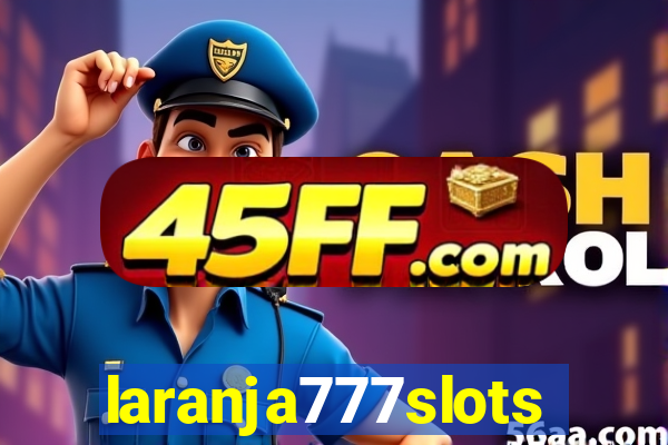 laranja777slots.com