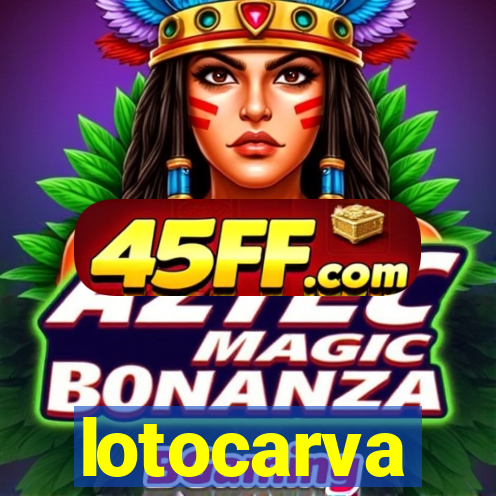lotocarva