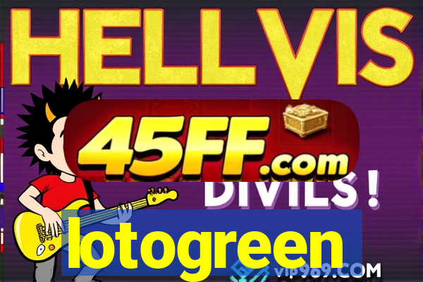 lotogreen