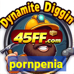 pornpenia