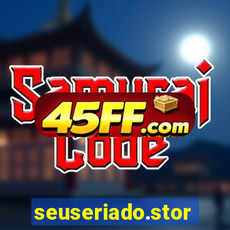 seuseriado.store