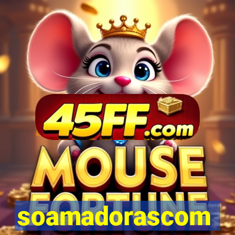 soamadorascom