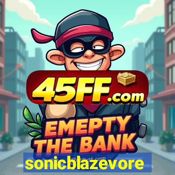 sonicblazevore