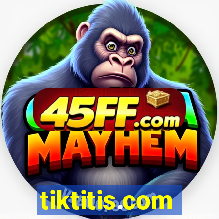 tiktitis.com