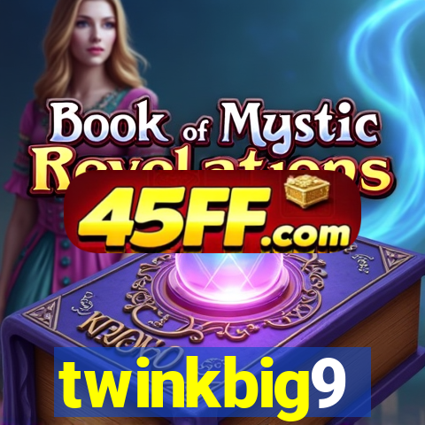 twinkbig9
