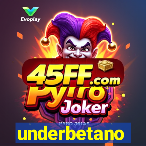 underbetano