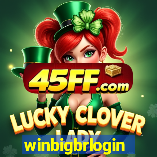 winbigbrlogin