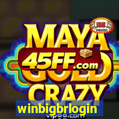 winbigbrlogin