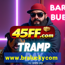 www.braluckycom