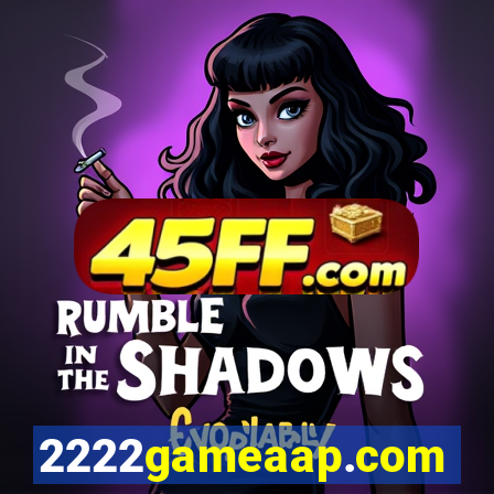 2222gameaap.com