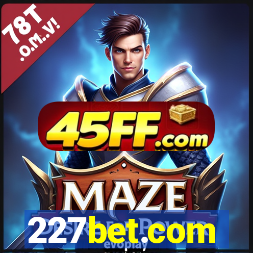 227bet.com